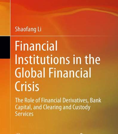Financial_Institutions_in_the_Global_Financial_Crisis_The_Role_of_Financial_Derivatives_Bank_C.jpg