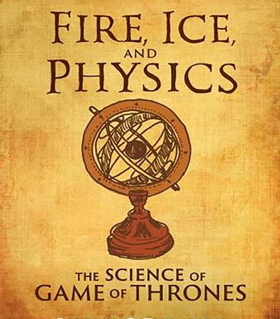 Fire_Ice_and_Physics_The_Science_of_Game_of_Thrones.jpg