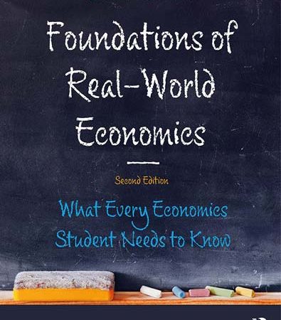 Foundations_of_RealWorld_Economics_What_Every_Economics_Student_Needs_to_Know.jpg Foundations_of_RealWorld_Economics_What_Every_Economics_Student_Needs_to_Know.jpg