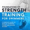 Foundations_of_Strength_Training_for_Swimmers_A_complete_guide_to_develop_swimming_power.jpg