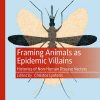Framing_Animals_As_Epidemic_Villains_Histories_Of_NonHuman_Disease_Vectors.jpg