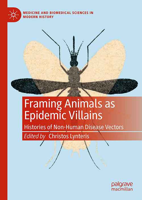Framing_Animals_As_Epidemic_Villains_Histories_Of_NonHuman_Disease_Vectors.jpg