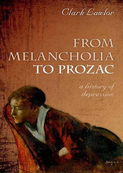 From_Melancholia_to_Prozac_A_History_of_Depression_3.jpg From_Melancholia_to_Prozac_A_History_of_Depression_3.jpg
