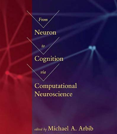 From_Neuron_to_Cognition_via_Computational_Neuroscience.jpg