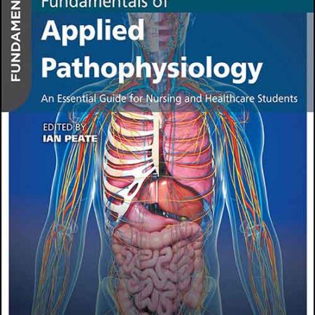 Fundamentals_of_Applied_Pathophysiology_An_Essential_Guide_3rd_Edition_by_Ian_Peate.jpg