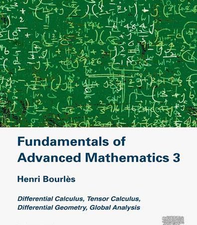 Fundamentals_of_advanced_mathematics_3_Differential_calculus_tensor_calculus_differential_geom.jpg