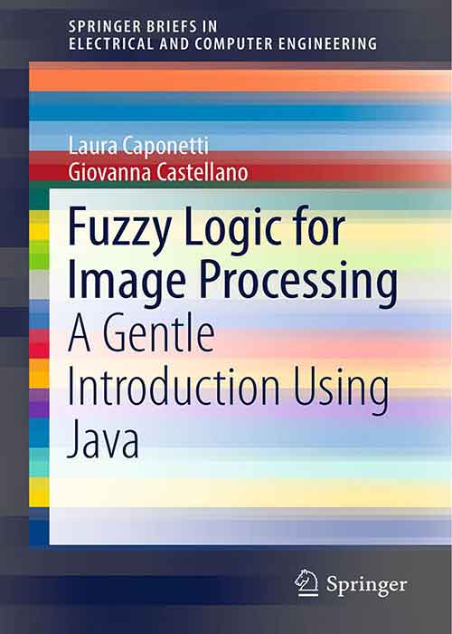 Fuzzy_Logic_for_Image_Processing_A_Gentle_Introduction_Using_Java.jpg Fuzzy_Logic_for_Image_Processing_A_Gentle_Introduction_Using_Java.jpg