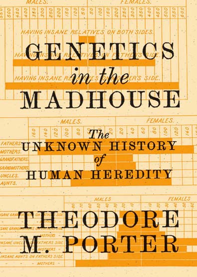 Genetics_in_the_Madhouse_The_Unknown_History_of_Human_Heredity.jpg Genetics_in_the_Madhouse_The_Unknown_History_of_Human_Heredity.jpg