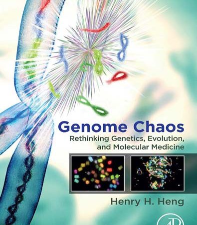 Genome_Chaos_Rethinking_Genetics_Evolution_and_Molecular_Medicine.jpg Genome_Chaos_Rethinking_Genetics_Evolution_and_Molecular_Medicine.jpg