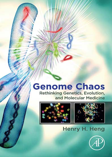 Genome_Chaos_Rethinking_Genetics_Evolution_and_Molecular_Medicine.jpg Genome_Chaos_Rethinking_Genetics_Evolution_and_Molecular_Medicine.jpg