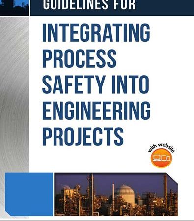 Guidelines_for_Integrating_Process_Safety_Into_Engineering_Projects.jpg