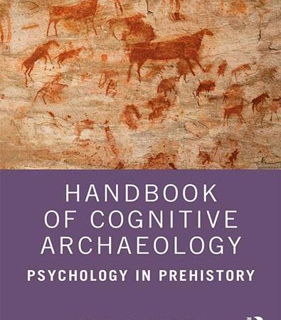 Handbook_of_Cognitive_Archaeology_Psychology_in_Prehistory.jpg