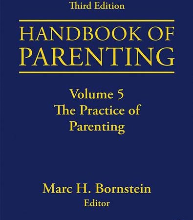 Handbook_of_Parenting_Volume_5_The_Practice_of_Parenting_Third_Edition.jpg