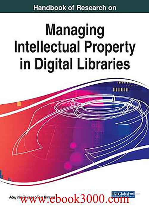 Handbook_of_Research_on_Managing_Intellectual_Property_in_Digital_Libraries.jpg