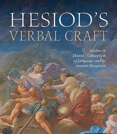 Hesiods_Verbal_Craft_Studies_in_Hesiods_Conception_of_Language_and_Its_Ancient_Reception.jpg