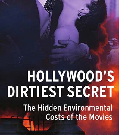 Hollywoods_Dirtiest_Secret_The_Hidden_Environmental_Costs_of_the_Movies.jpg