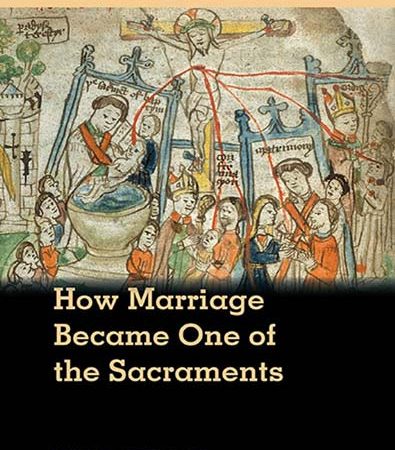 How_Marriage_Became_One_of_the_Sacraments_The_Sacramental_Theology_of_Marriage_from_its.jpg