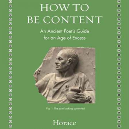 How_to_Be_Content_An_Ancient_Poets_Guide_for_an_Age_of_Excess.jpg How_to_Be_Content_An_Ancient_Poets_Guide_for_an_Age_of_Excess.jpg