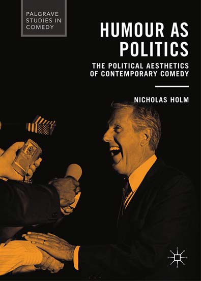 Humour_as_Politics_The_Political_Aesthetics_of_Contemporary_Comedy.jpg
