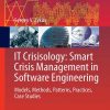 IT_Crisisology_Smart_Crisis_Management_in_Software_Engineering_Models_Methods_Patterns_Pr.jpg