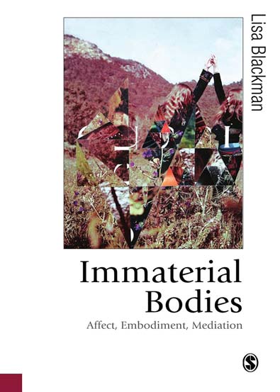 Immaterial_Bodies_Affect_Embodiment_Mediation.jpg Immaterial_Bodies_Affect_Embodiment_Mediation.jpg