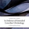In_Defense_of_Extended_Conciliar_Christology_A_Philosophical_Essay.jpg