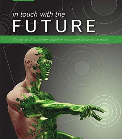 In_touch_with_the_future_The_sense_of_touch_from_cognitive_neuroscience_to_virtual_reality.jpg
