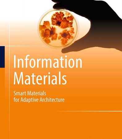 Information_Materials_Smart_Materials_for_Adaptive_Architecture.jpg