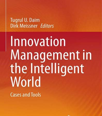 Innovation_Management_in_the_Intelligent_World_Cases_and_Tools.jpg Innovation_Management_in_the_Intelligent_World_Cases_and_Tools.jpg