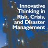 Innovative_thinking_in_risk_crisis_and_disaster_management.jpg