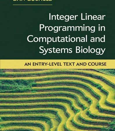 Integer_Linear_Programming_in_Computational_and_Systems_Biology_An_EntryLevel_Text_and_Course.jpg