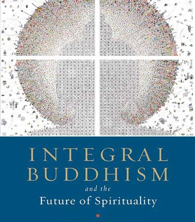 Integral_Buddhism_and_the_future_of_spirituality_Ken_Wilber.jpg Integral_Buddhism_and_the_future_of_spirituality_Ken_Wilber.jpg
