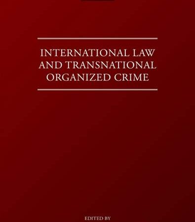 International_Law_and_Transnational_Organized_Crime.jpg