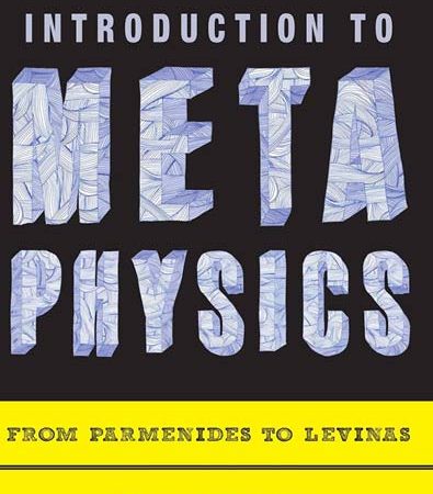 Introduction_to_Metaphysics_From_Parmenides_to_Levinas.jpg