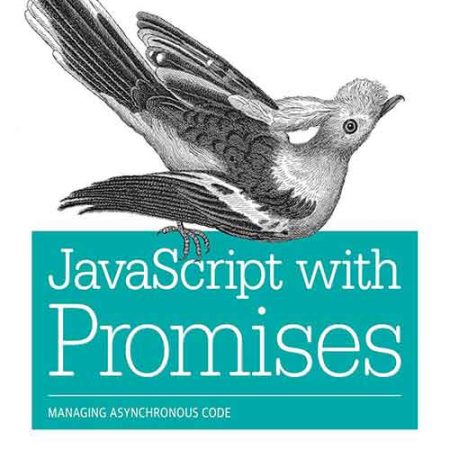 JavaScript_with_Promises_Managing_Asynchronous_Code.jpg JavaScript_with_Promises_Managing_Asynchronous_Code.jpg