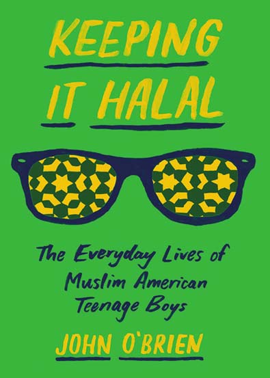 Keeping_It_Halal_The_Everyday_Lives_of_Muslim_American_Teenage_Boys.jpg
