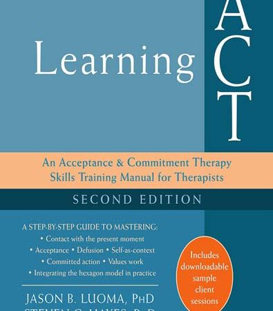 Learning_ACT_An_Acceptance_and_Commitment_Therapy_Skills_2nd_Edition.jpg