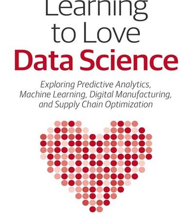 Learning_to_Love_Data_Science_Explorations_of_Emerging_Technologies_and_Platforms_for_Predictiv.jpg