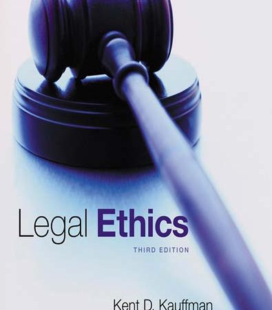 Legal_Ethics_3rd_Edition_by_Kent_Kauffman.jpg Legal_Ethics_3rd_Edition_by_Kent_Kauffman.jpg