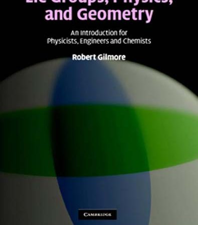 Lie_Groups_Physics_and_Geometry_An_Introduction_for_Physicists_Engineers_and_Chemists.jpg