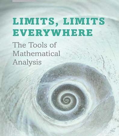 Limits_Limits_Everywhere_The_Tools_of_Mathematical_Analysis.jpg