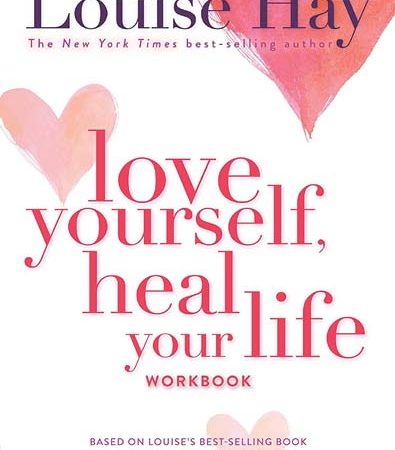 Love_Yourself_Heal_Your_Life_Workbook_Louise_Hay.jpg