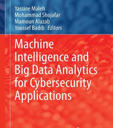 Machine_Intelligence_and_Big_Data_Analytics_for_Cybersecurity_Applications.jpg