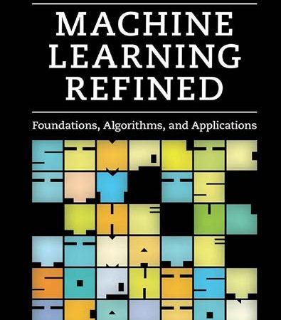 Machine_Learning_Refined_Foundations_Algorithms_and_Applications_1.jpg