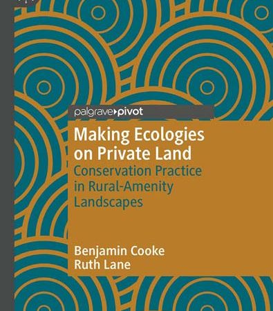 Making_Ecologies_on_Private_Land_Conservation_Practice_in_RuralAmenity_Landscapes.jpg