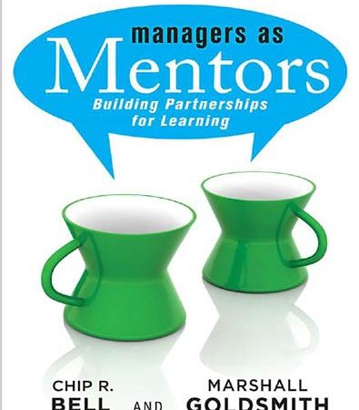 Managers_As_Mentors_Building_Partnerships_for_Learning.jpg Managers_As_Mentors_Building_Partnerships_for_Learning.jpg