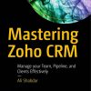 Mastering_Zoho_CRM_Manage_your_Team_Pipeline_and_Clients_Effectively.jpg