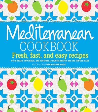 Mediterranean_Cookbook_Fresh_Fast_and_Easy_Recipes.jpg