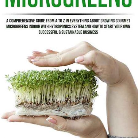 Microgreens_A_Comprehensive_Guide_From_A_To_Z_In_Everything_About_Growing_Gourmet.jpg Microgreens_A_Comprehensive_Guide_From_A_To_Z_In_Everything_About_Growing_Gourmet.jpg