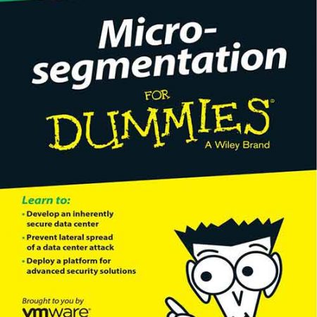 Microsegmentation_For_Dummies_VMware_edition.jpg Microsegmentation_For_Dummies_VMware_edition.jpg